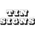 Tin signs